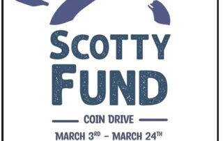 ATAG Presents: Scotty Fund Coin Drive March 3-March 24. All proceeds go to providing financial and family support to children with critical illnesses. Your Change. Their Future.