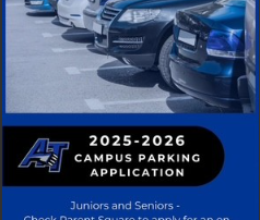 Picture of cars in a parking lot with "2025-2026 Campus Parking Application. Juniors and Seniors - Check ParentSquare to apply for an on campus parking spot! Be sure to read application requirement."