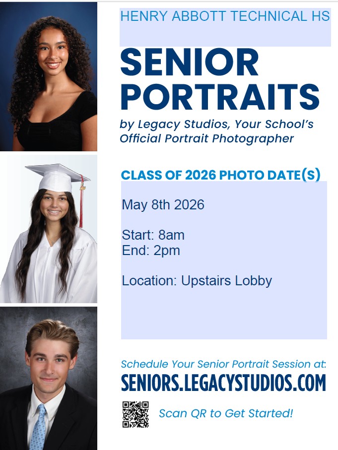 Henry Abbott Technical High School Senior Portraits by Legacy Studios, Your School's Official Portrait Photographer. Class of 2026 Phot Dates: May 8th 2026, Start: 8am; End: 2pm. Location: Upstairs Lobby. Schedule your Senior Portrait Session at seniors.legacystudios.com.