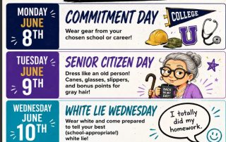 Senior Spirit Week! June 8-June 11.