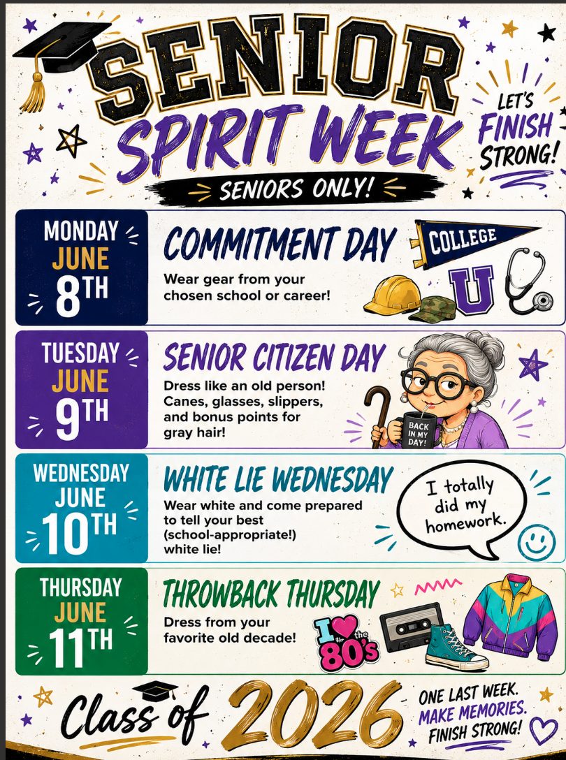 Senior Spirit Week! June 8-June 11.